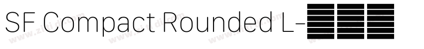 SF Compact Rounded L字体转换